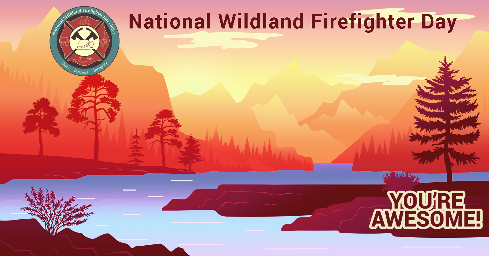 National Wildland Firefighter Day National Interagency Fire Center